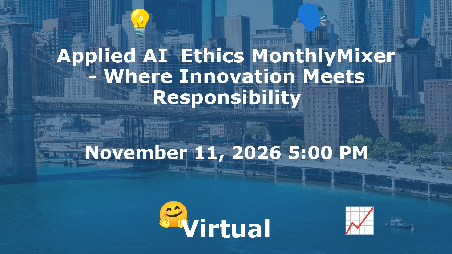 Applied AI  Ethics MonthlyMixer - Where Innovation Meets Responsibility event image